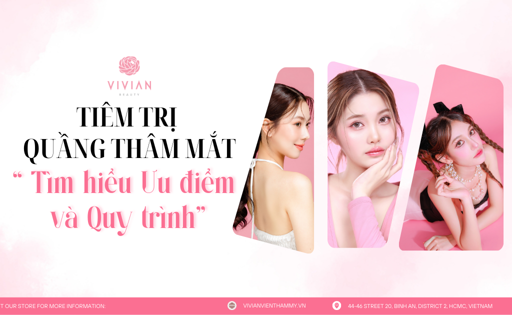 tiêm trị thâm mắt tại vivian