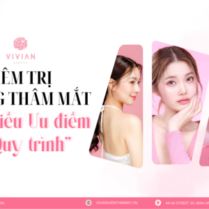 tiêm trị thâm mắt tại vivian