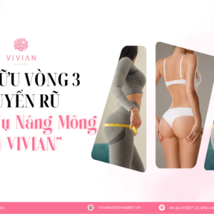 dịch vụ nâng mông tại vivian