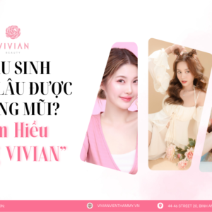 sau sinh bao lâu được nâng mũi