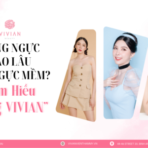 nâng ngực bao lâu thì ngực mềm?