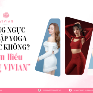 Nâng ngực có tập yoga được không? Sau nâng ngực bao lâu thì tập yoga được?